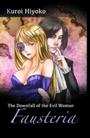 The Downfall of the Evil Woman Fausteria B08CG6PDGD Book Cover