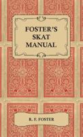 Foster's Skat Manual 137790847X Book Cover