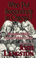 Who Put Scoundrels in Charge? 1482366762 Book Cover