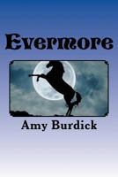 Evermore: Second Edition 1983940321 Book Cover