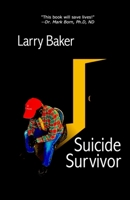Suicide Survivor B0G48QK4N3 Book Cover