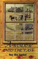 A Window Into the Past 1591296250 Book Cover