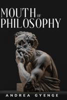 mouth of philosophy 180524356X Book Cover