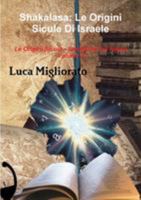 Shakalasa: Le Origini Sicule Di Israele 0244513392 Book Cover