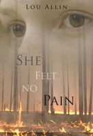 She Felt No Pain 1926607074 Book Cover