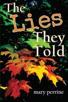 The Lies They Told B09T8GLSW3 Book Cover