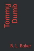 Tommy Dumb B0H766GWZF Book Cover