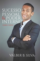 SUCESSO PESSOAL & PODER INTERNO: ASSUMINDO A VANGUARDA B08F6RYCZR Book Cover