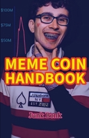 MEME COIN HANDBOOK B0GXFMGX5L Book Cover
