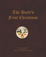 The Duck's First Christmas 1708271244 Book Cover
