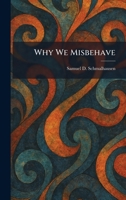 Why We Misbehave 1025516435 Book Cover