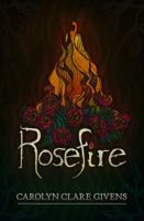 Rosefire 0998845434 Book Cover