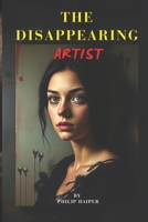 The Disappearing Artist B0DG2VPXZB Book Cover