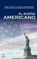 El Sueno Americano 1946035076 Book Cover