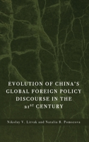 Evolution of China's Global Foreign Policy Discourse in the 21st Century 1804411604 Book Cover