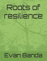 Roots of resilience B0FT2V73H1 Book Cover