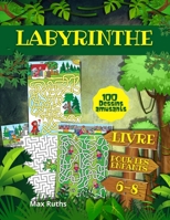 Labyrinthe Livre Pour les Enfants 6-8 1471792676 Book Cover