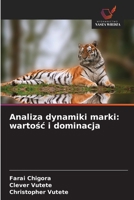 Analiza dynamiki marki: wartosc i dominacja (Polish Edition) 6209846629 Book Cover