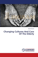 Changing Cultures And Care Of The Elderly 3659343927 Book Cover
