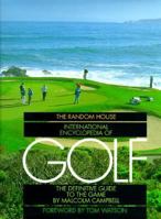 Random House International Encyclopedia of Golf 0394588932 Book Cover