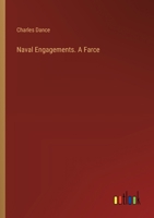 Naval Engagements. A Farce 3385543711 Book Cover