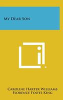 My Dear Son 1258575469 Book Cover