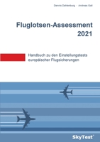 SkyTest® Fluglotsen-Assessment 2023: Handbuch zu den Einstellungstests europäischer Flugsicherungen 3848251272 Book Cover