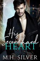 His Secondhand Heart 1523701595 Book Cover