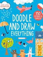 Doodle and Draw Everything 1474856845 Book Cover