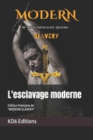 L'esclavage moderne: Edition Française de ''MODERN SLAVERY'' B0CFZQ9Q39 Book Cover