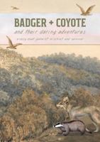 Badger + Coyote 1963083008 Book Cover
