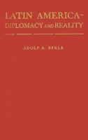 Latin America: Diplomacy and Reality B000IXKWL6 Book Cover