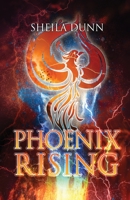 Phoenix Rising 1480973734 Book Cover