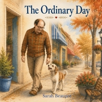 The Ordinary Day B0H7FFMNMN Book Cover