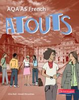 Atouts: Aqa as French. Clive Bell and Anneli McLachlan 0435396013 Book Cover