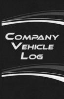 Company Vehicle Log: Vehicle Maintenance Organizer Maintenance Record Book Car Service Log 1654472255 Book Cover