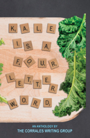 Kale is a Four Letter Word 1951122097 Book Cover