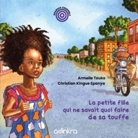 La petite fille qui ne savait quoi faire de sa touffe (French Edition) B0CQX2YSZ7 Book Cover