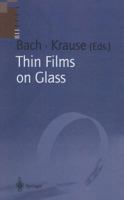 Thin Films on Glass 3540585974 Book Cover