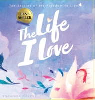The Life I Love 1087942268 Book Cover