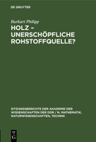 Holz -Unerschöpfliche Rohstoffquelle? 3112547853 Book Cover