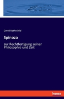 Spinoza: zur Rechtfertigung seiner Philosophie und Zeit 3348067189 Book Cover