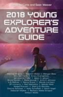2018 Young Explorer’s Adventure Guide 1940924251 Book Cover