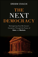 The Next Democracy 1394315384 Book Cover