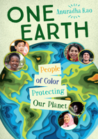 One Earth: People of Color Protecting Our Planet 1459818865 Book Cover