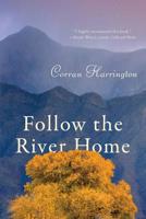 Follow the River Home 0985520027 Book Cover