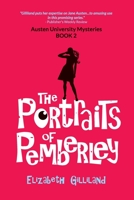 The Portraits of Pemberley: A Jane Austen mystery / Pride and Prejudice variation 173775259X Book Cover