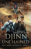 Djinn Unchained (Blue Moon Australia) 1918474648 Book Cover