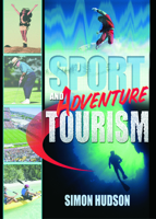 Sport and Adventure Tourism 0789012758 Book Cover