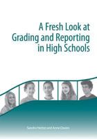 A Fresh Look at Grading and Reporting in High Schools 0986785164 Book Cover